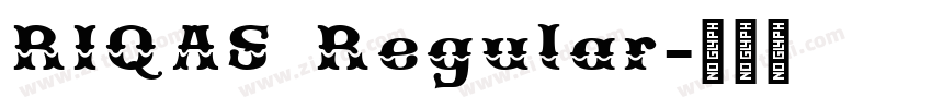 RIQAS Regular字体转换 RIQAS Regular字体转换